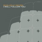 Schiller Mit Hen Ree - I Will Follow You