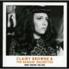 Clairy Browne And The Bangin Rackettes - Baby Caught The Bus