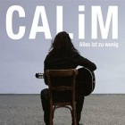 Calim - Alles Ist Zu Wenig