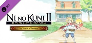 Ni no Kuni II Revenant Kingdom The Tale of a Timeless Tome