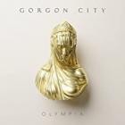 Gorgon City - Olympia