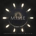 MINE - Unexpected Truth Within