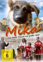 Mika - Dein bester Freund und großer Held!