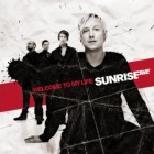 Sunrise Avenue - Welcome To My Life