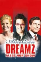 American Dreamz - Alles nur Show