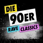 Die 90er - Rave Classics