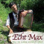 Echt Max - Was Im Leben Wirklich Zählt