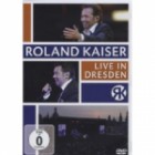 Roland Kaiser - Live In Dresden