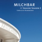 Milchbar Seaside Season 3 (Compiled by Blank and Jones)