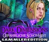 Dark Dimensions - Gefaehrliche Schoenheit Sammleredition