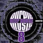 Deep House Addicted 8