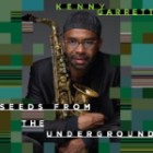 Kenny Garrett - Seeds From the Underground