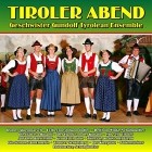 Geschwister Gundolf Tyrolean Ensemble - Tiroler Abend