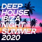 Deep House Ibiza Night Summer 2020