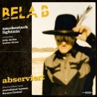 Bela B. Und Smokestack Lightnin - Abserviert