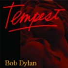 Bob Dylan - Tempest