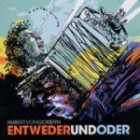 Hubert Von Goisern - Entwederundoder