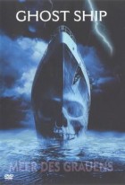 Ghost Ship - Meer des Grauens