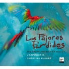 Christina Pluhar - Los Pajaros Perdidos