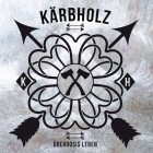 Kärbholz - Überdosis Leben