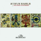Steve Earle And The Dukes And Duchesses - The Low Highway