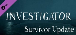 Investigator Survivor