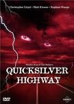 Stephen King`s - Quicksilver Highway