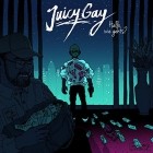 Juicy Gay - Hallo wie gehts