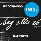 Tocotronic - Sag Alles Ab - Raritäten Teil 3a