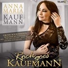 Anna Maria Kaufmann - Rock Goes Kaufmann