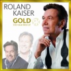 Roland Kaiser - Gold - Die Neue Best Of