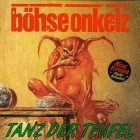 Böhse Onkelz - Tanz der Teufel