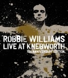 Robbie Williams - Live At Knebworth 10th Anniversary Edition (2003)