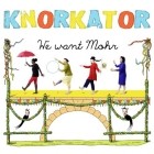 Knorkator - We Want Mohr