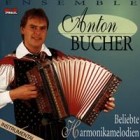 Ensemble Anton Bucher - Beliebte Harmonikamelodien