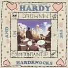 T Hardy Morris - Hardy and The Hardknocks Drownin On A Mountaintop