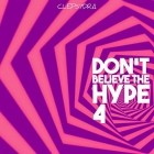 Don't Believe the Hype 4