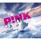 Pink - Bridge of Light