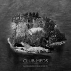 Dan Mangan & Blacksmith - Club Meds