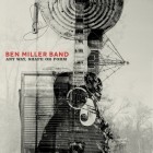 Ben Miller Band - Any Way Shape Or Form