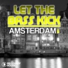 Let The Bass Kick In Amsterdam 2015