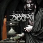 Impending Doom - Baptized In Filth