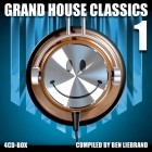 Grand House Classics 1 (Compiled By Ben Liebrand)