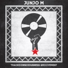 Junjo M - Trackconsciousness Groovement