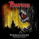 Terraphobia - Terrafication The Mort Years