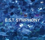 Esbjörn Svensson Trio e.s.t. E.S.T. SYMPHONY