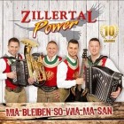 Zillertal Power - Mia Bleiben So Wia Ma San 10 Jahre