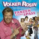 Volker Rosin - Tanzen Macht Spass