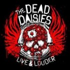 The Dead Daisies - Live and Louder