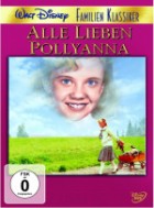 Alle lieben Pollyanna ( Disney Familien Klassiker )